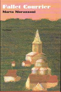 Fallet Courrier : roman