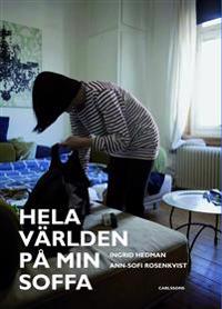 Hela världen på min soffa