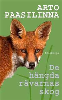 De hängda rävarnas skog