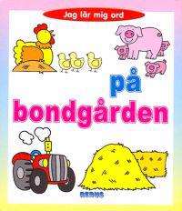 På bondgården  /  Ute och inne