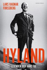 Hyland - Legenden och hans tid