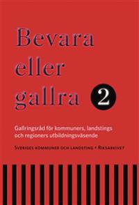 Bevara eller gallra D.2