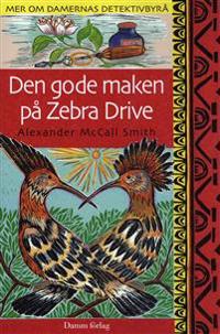 Den gode maken på Zebra Drive