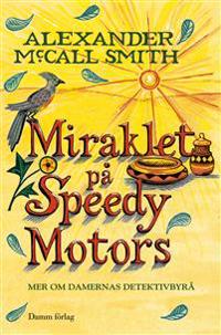 Miraklet på Speedy Motors