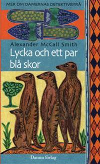 Lycka och ett par blå skor