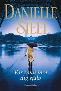 Var sann mot dig själv