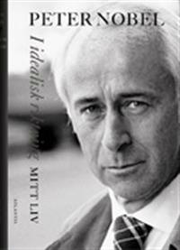 I idealisk riktning : mitt liv