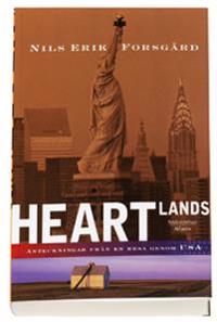 Heartlands : anteckningar från en resa genom USA