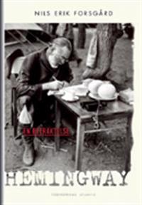 Hemingway : en betraktelse