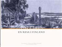 Zacharias Topelius Skrifter XIII : en resa i Finland