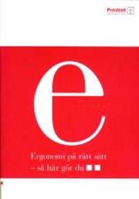 Ergonomi på rätt sätt
