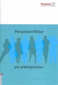 Personkonflikter på arbetsplatsen