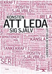 Konsten att leda sig själv : att växa av egen kraft