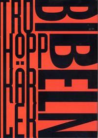 Bibeln (Tro, hopp, kärlek)