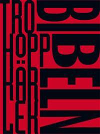 Bibeln (Tro, hopp, kärlek, normalformat)