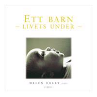 Ett barn : livets under