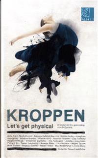 Kroppen : let's get physical