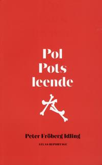 Pol Pots leende : om en svensk resa genom röda khmerernas Kambodja