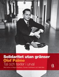 Solidaritet utan gränser : Tal och texter i urval