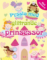 Pyssla med glittrande prinsessor