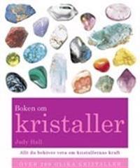 Boken om kristaller : din kompletta guide till kristaller