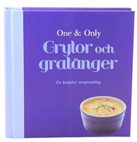 Grytor och gratänger : en komplett receptsamling
