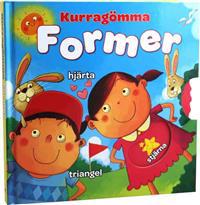 Kurragömma - Former