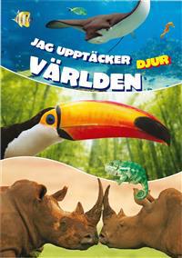 Jag upptäcker världen : djur