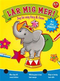 Lär mig mer. Jag lär mig färg & form (3-5 år)