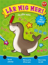 Jag lär mig mer. Jag gillar matte (6-8 år)