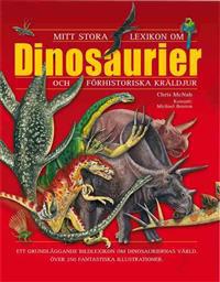 Mitt stora lexikon om dinosaurier och förhistoriska kräldjur