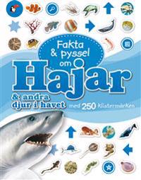 Fakta & pyssel om hajar & andra djur i havet med 250 klistermärken