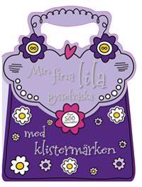 Min fina lila pysselväska med klistermärken