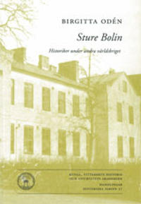 Sture Bolin Historiker under andra världskriget