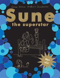 Sune : the superstar!
