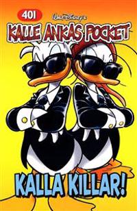 Kalle Ankas Pocket nr 401: Kalla killar