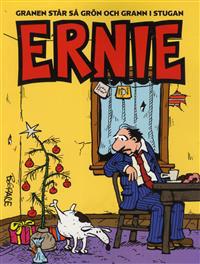 Ernie julalbum 2012 : Granen står så grön och grann i stugan