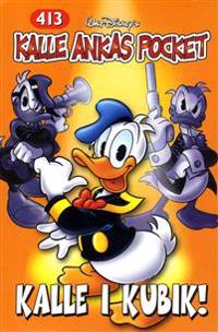 Kalle Ankas Pocket 413 Kalle i kubik
