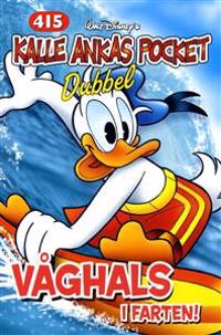 Kalle Ankas Pocket 415 Våghals i farten