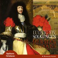 Ludvig XIV: Solkungen