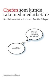 Chefen som kunde tala med medarbetare