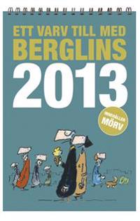 Ett varv till med Berglins - 2013