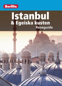 Istanbul & Egeiska kusten : reseguide