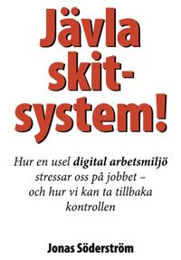 Jävla skitsystem!