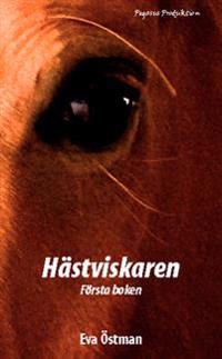 Hästviskaren : första boken