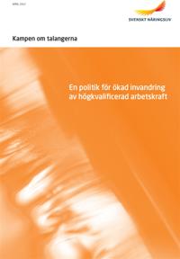 Kampen om talangerna : en politik för ökad invandring