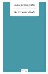 Den osynliga väggen