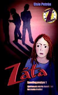 Zäta : Samlingsvolym 1