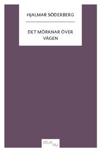 Det mörknar över vägen