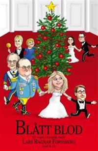 Blått blod : en saga i kunglig miljö